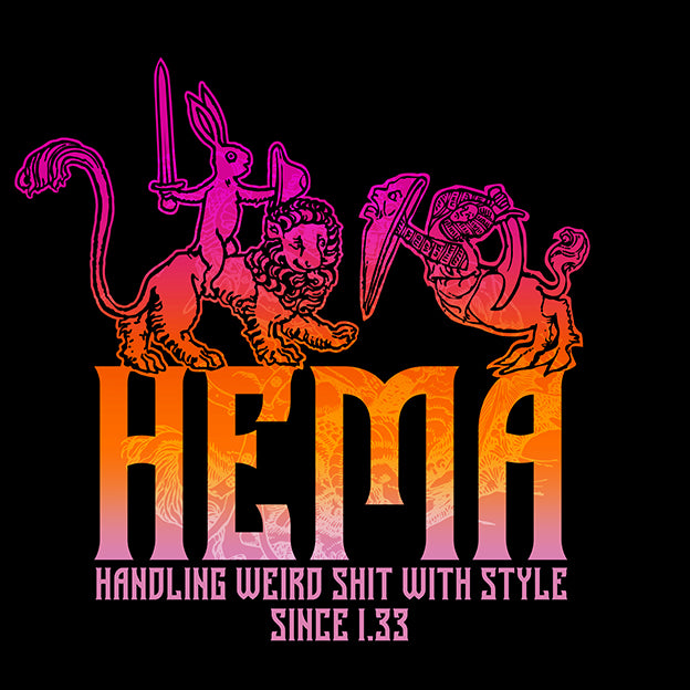HEMA: Handling weird shit with style since I.33 : T-shirt