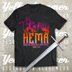 HEMA: Handling weird shit with style since I.33 : T-shirt
