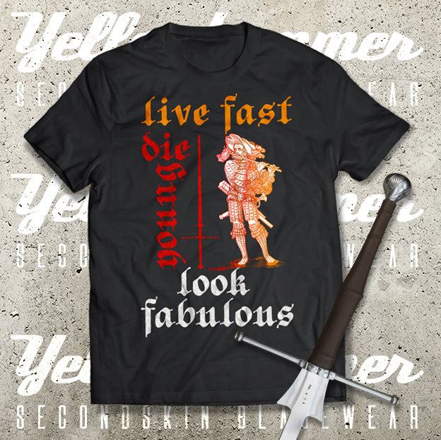 Live fast, Die young, Look fabulous : T-shirt