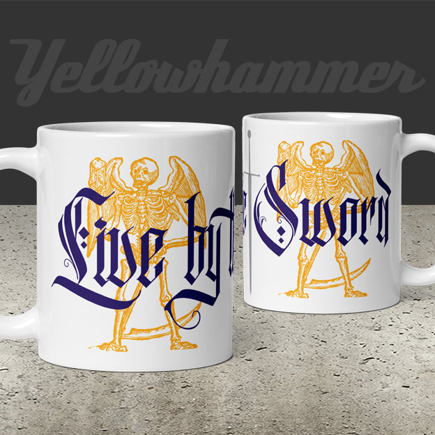 Live by the sword mug
