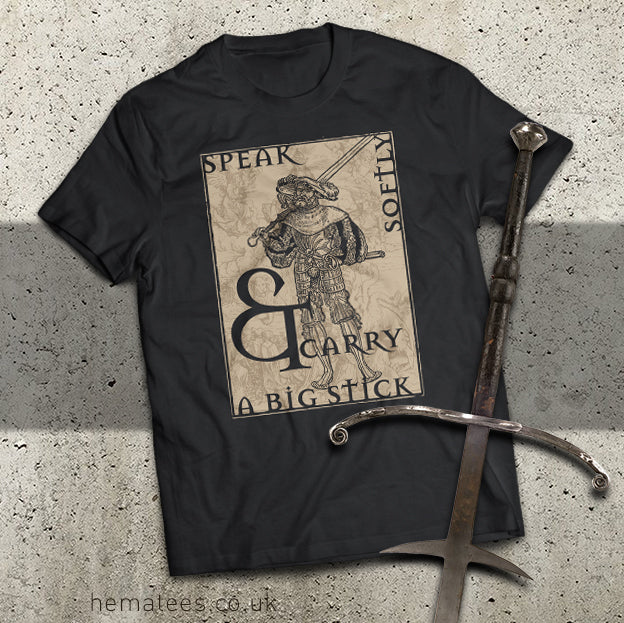 Speak softly & carry a big stick