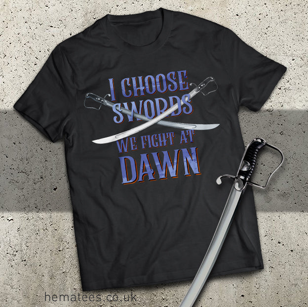 I Choose Swords - We Fight at Dawn redux 2023